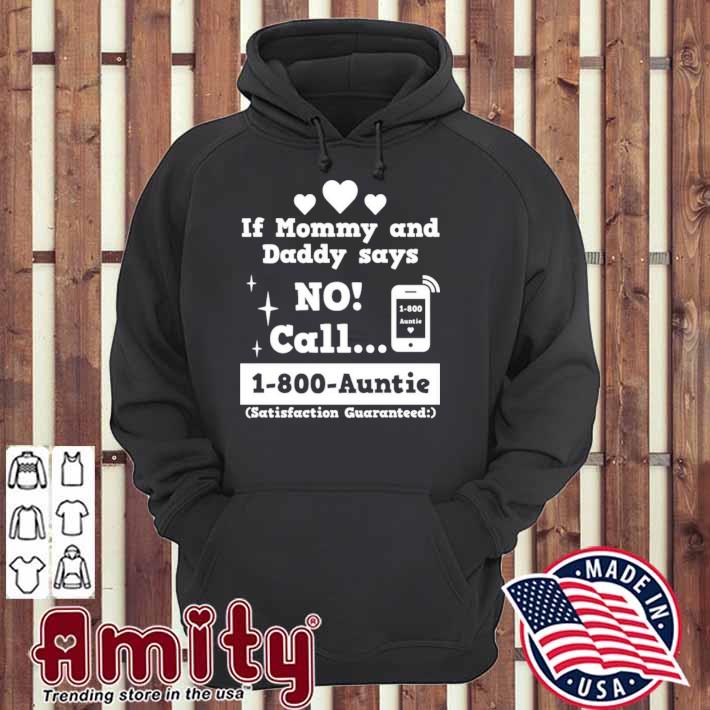 If Mommy Wont My Aunt Will T-Shirt lucoin Unisex
