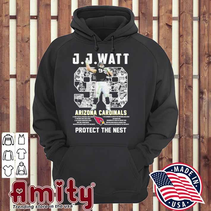 Official 99 Jj Watt Arizona Cardinals Protect The Nest Shirt, hoodie,  sweater and long sleeve