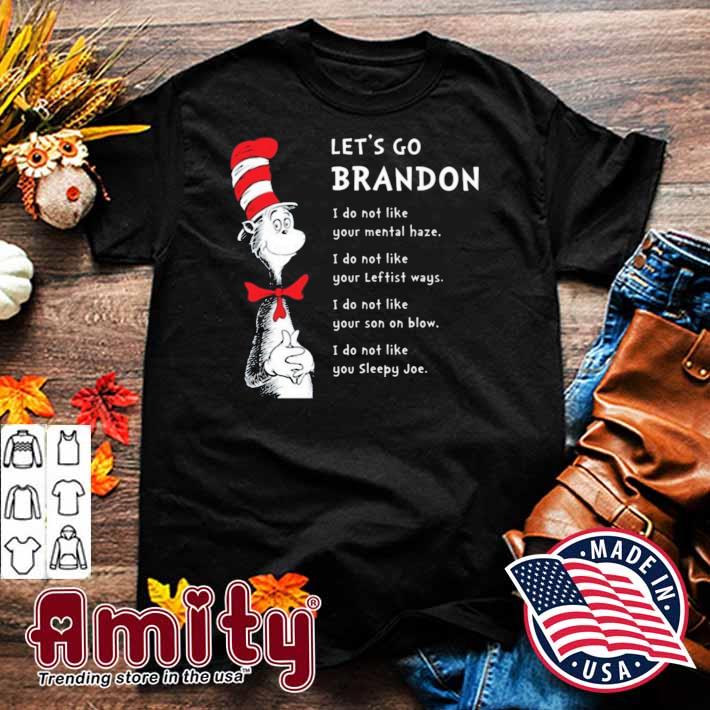 Dr. Seuss Let's Go Brandon Dr Unisex Tshirt