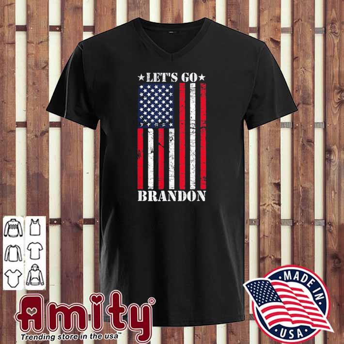 Let S Go Brandon American Flag Us Flag Tee Shirt Hoodie Sweater Long Sleeve And Tank Top