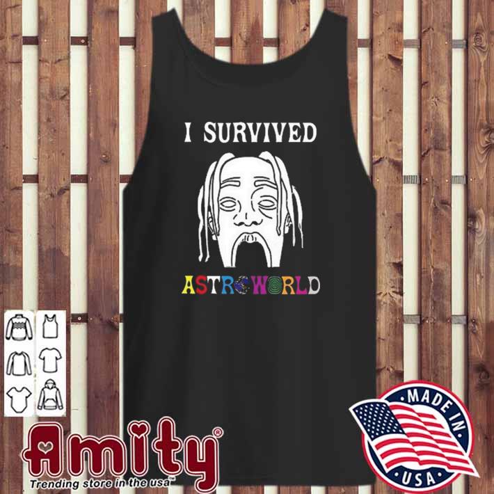 I Survived Astroworld 2021 T-Shirt, hoodie, sweater, long sleeve and tank  top