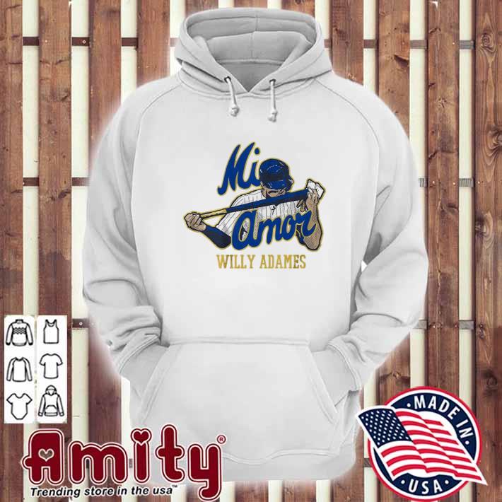 Mi Amor Willy Adames Shirt, hoodie, sweater, long sleeve and tank top