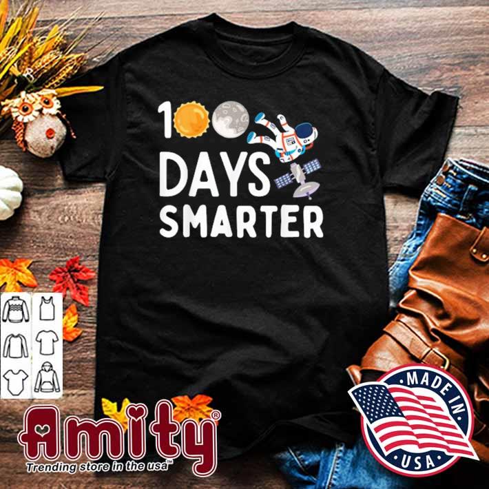 100 Days Smarter Happy 100th Day Of School Moon Astronaut Shirt