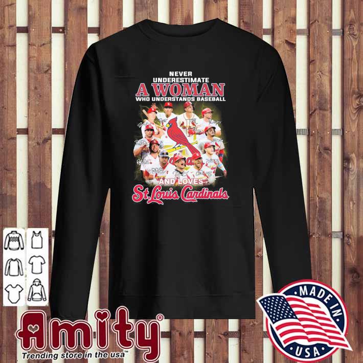 Just a woman who loves her St Louis Cardinals signatures shirt, hoodie,  sweater, long sleeve and tank top