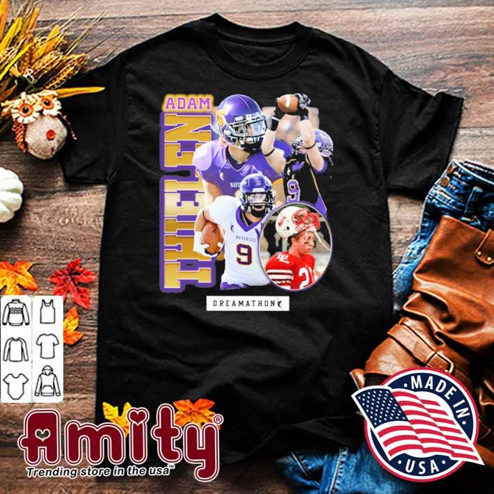 Adam Thielen home town hero dreamathon t-shirt, hoodie, sweater