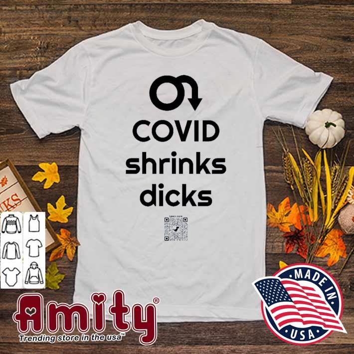 Covid shrinks dicks learn more QR t-shirt