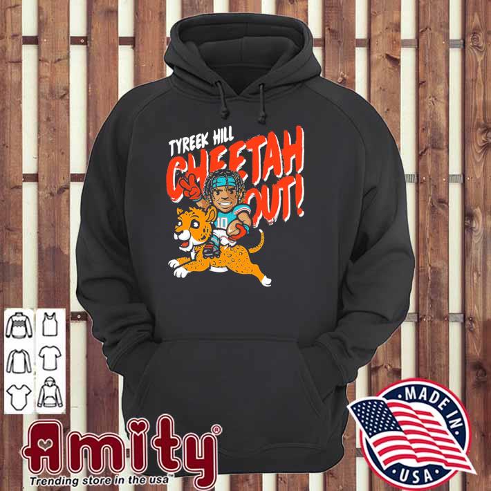 Tyreek Hill Cheetah out cartoon shirt, hoodie, sweater, long sleeve and  tank top