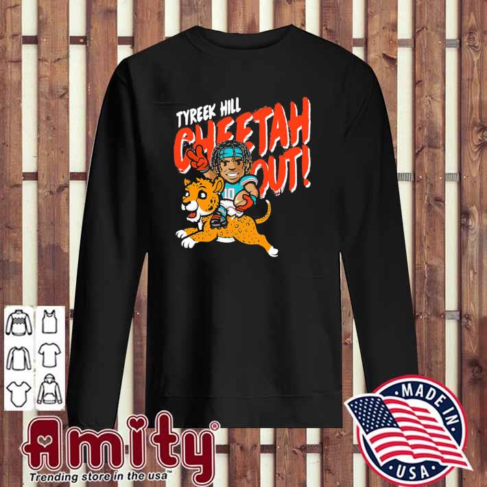 Tyreek Hill Cheetah out cartoon shirt, hoodie, sweater, long sleeve and  tank top