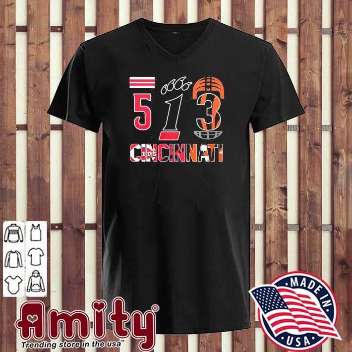 513 Cincinnati reds Cincinnati Bearcats and Cincinnati Bengals t-shirt,  hoodie, sweater, long sleeve and tank top