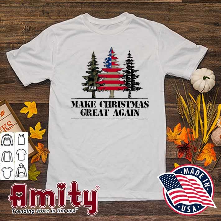 Fjb Make Christmas Great Again Shirt