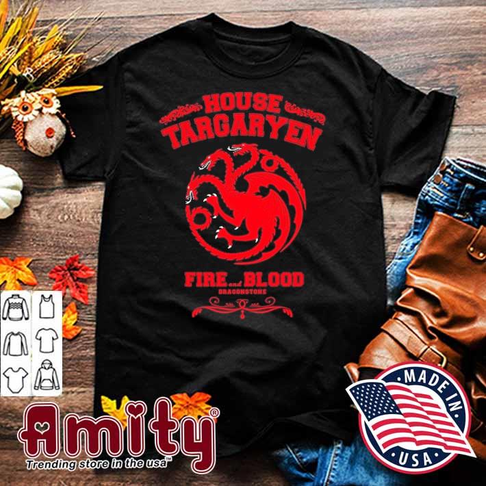 House Targaryen Fire And Blood Shirt
