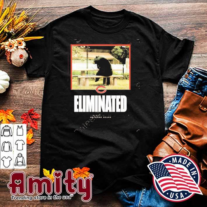 Eliminated Chicago bears t-shirt