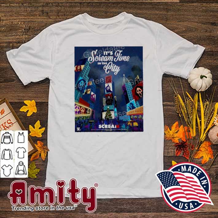 It's scream time in the city t-shirt