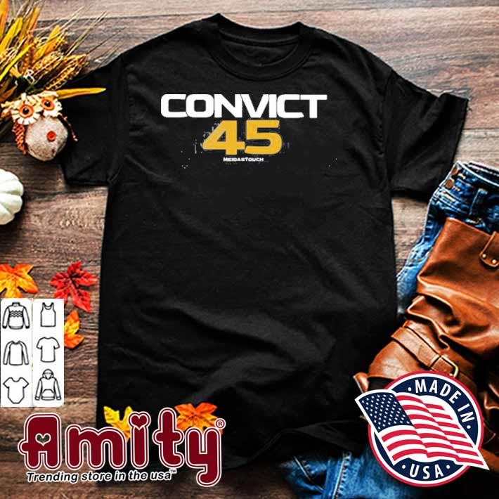 Meidastouch store convict 45 t-shirt