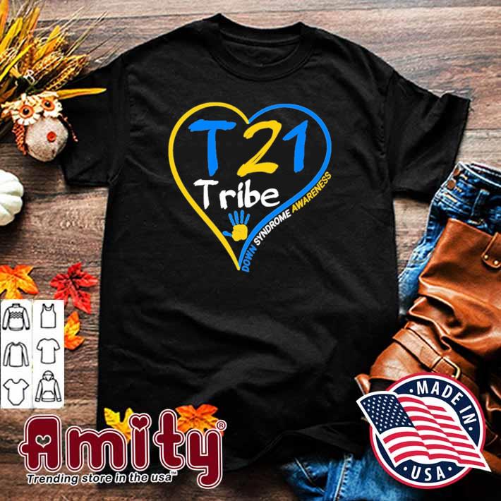 Heart Down Syndrome Awareness T 21 Tribe Hand Shirt