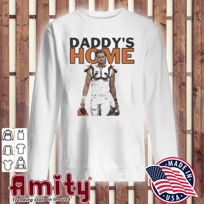 Hottertees Funny Daddy's Home Joe Burrow Shirt