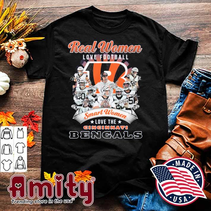 Official Real women love football smart women love the Cincinnati BEngals  signatures shirt, hoodie, sweater, long sleeve and tank top