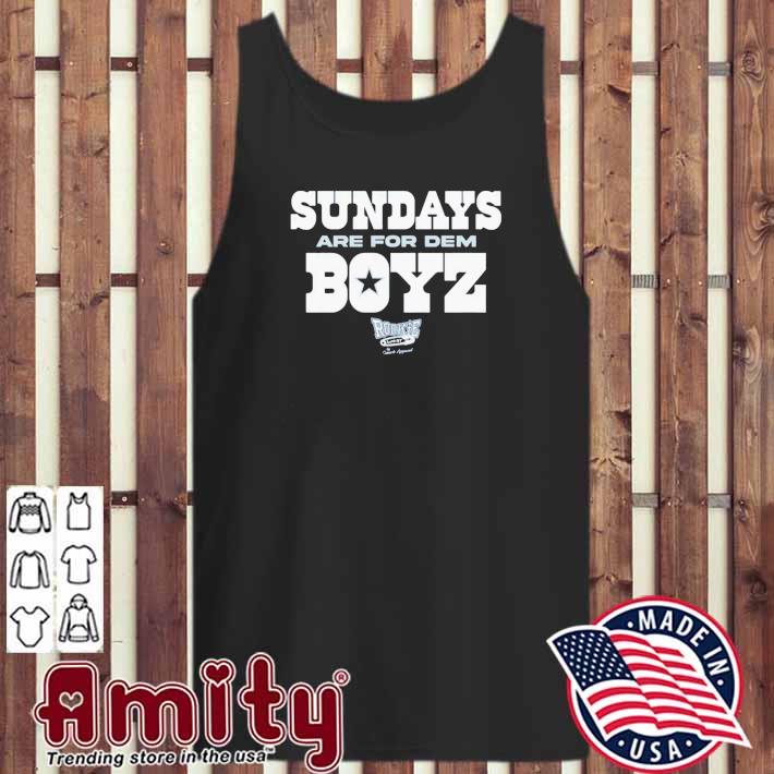 Sundays Are For Dem Boyz T-shirt