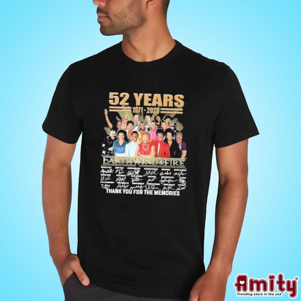 52 years 1971 2023 earth wind and fire thank you for the memories signatures t-shirt