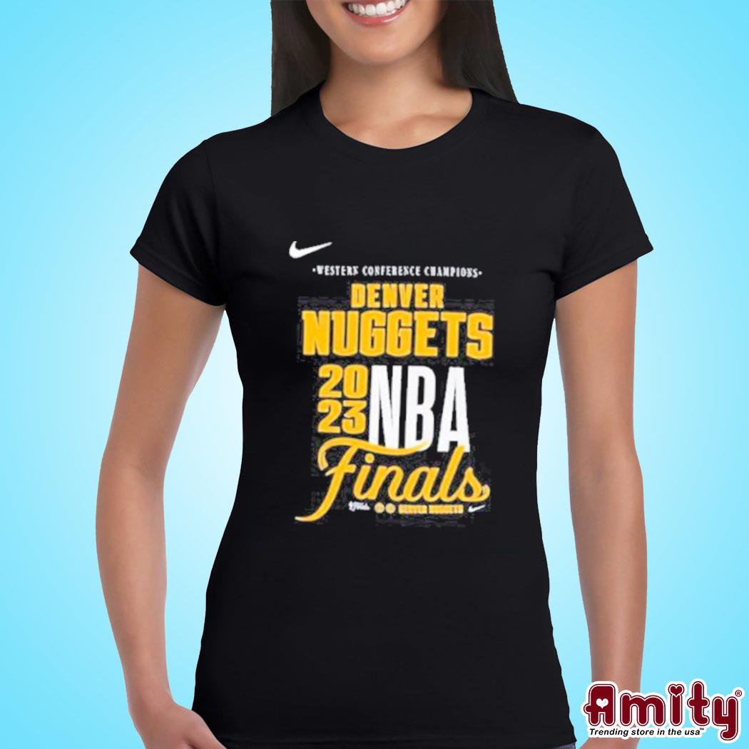 Denver Nuggets Finals 2023 Shirt, Western Conference Champions NBA Shirt,  hoodie, sweater, long sleeve and tank top