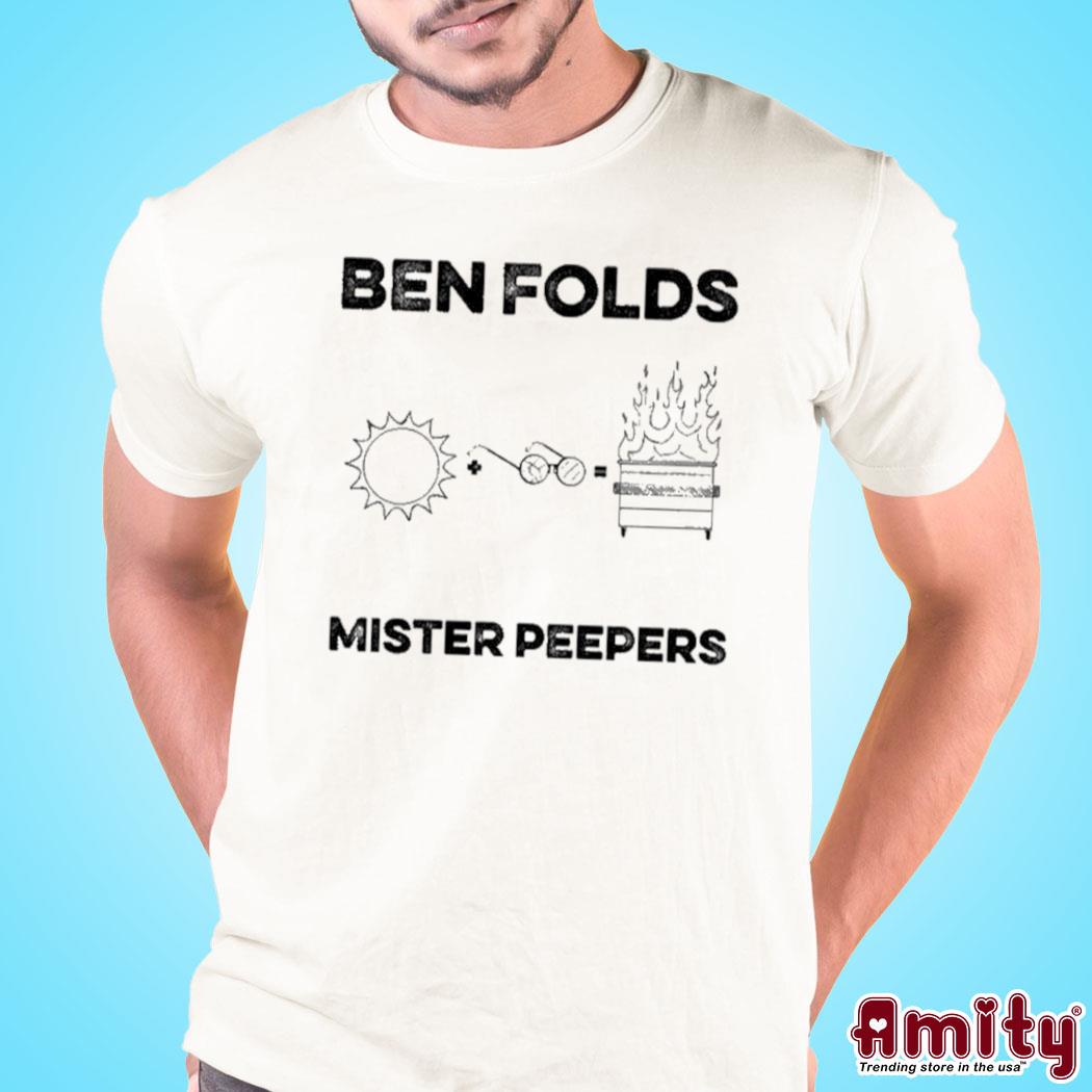 Mister Peepers Ben Folds Shirt