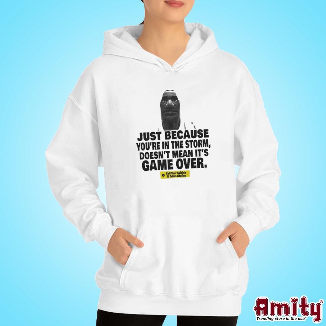 Victory Royale just because you're in the storm doesn't mean it's game over call your suicide crisis lifeline t-s hoodie