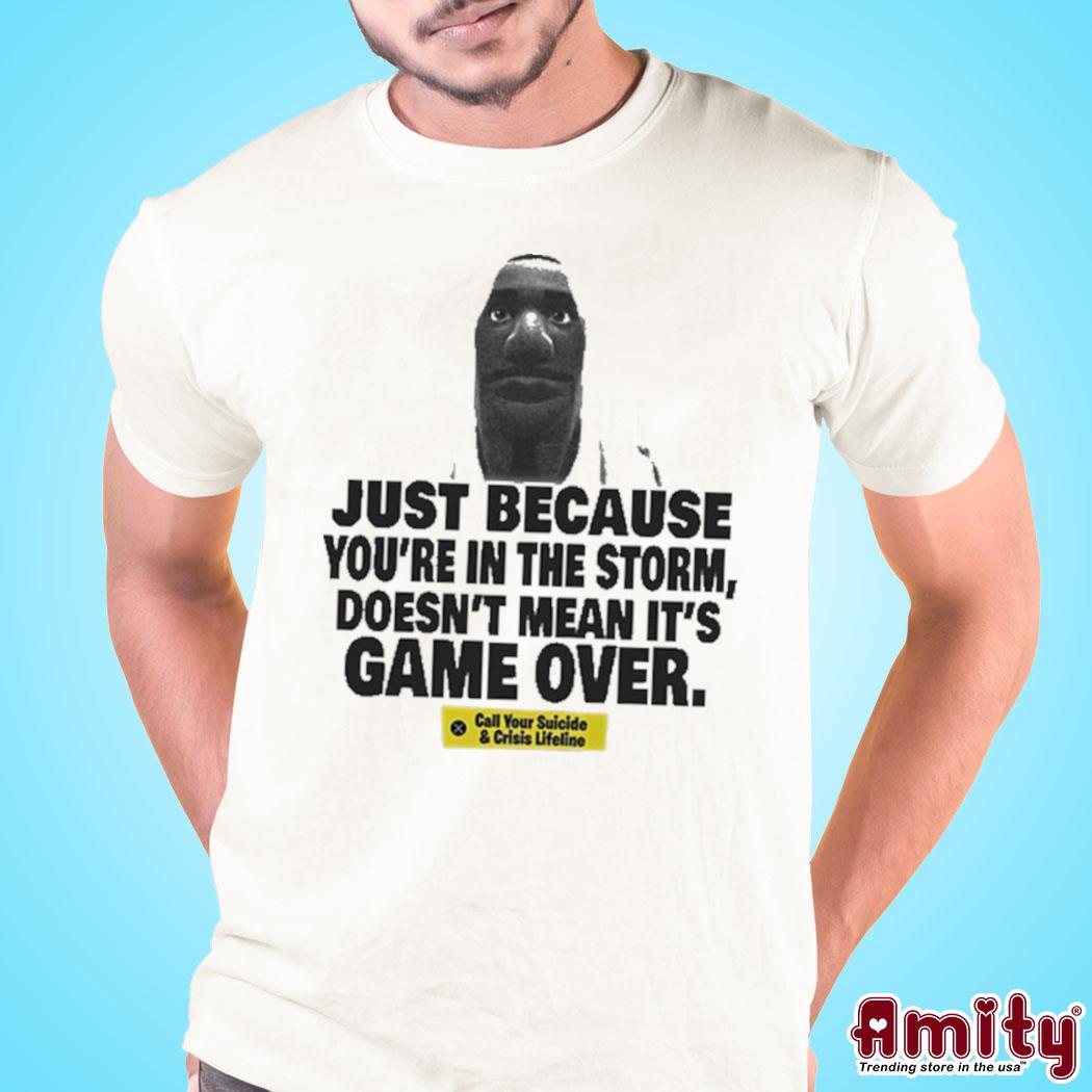 Victory Royale just because you're in the storm doesn't mean it's game over call your suicide crisis lifeline t-shirt