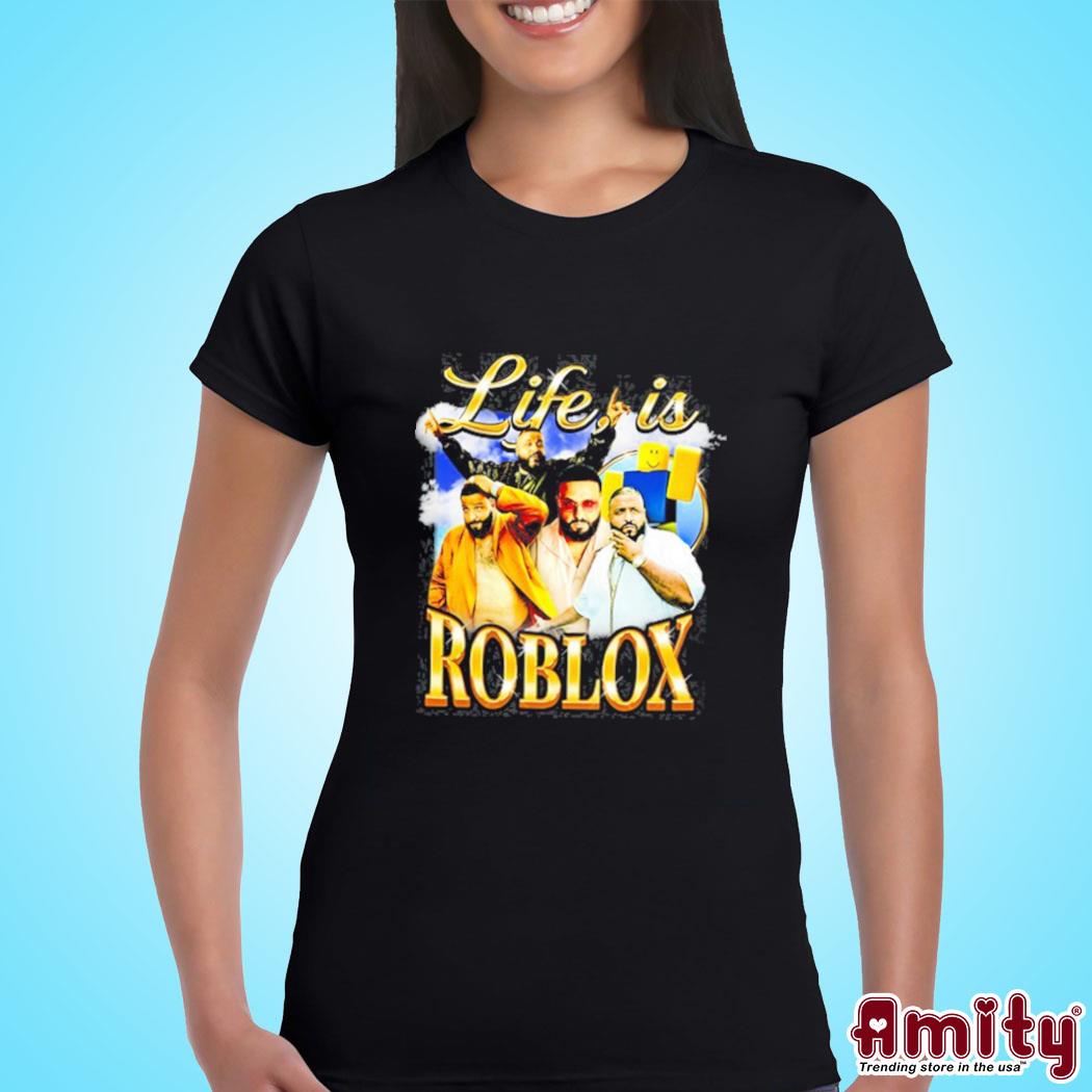 Awesome Not safe for wear life is Roblox photo design t-shirt, hoodie,  sweater, long sleeve and tank top