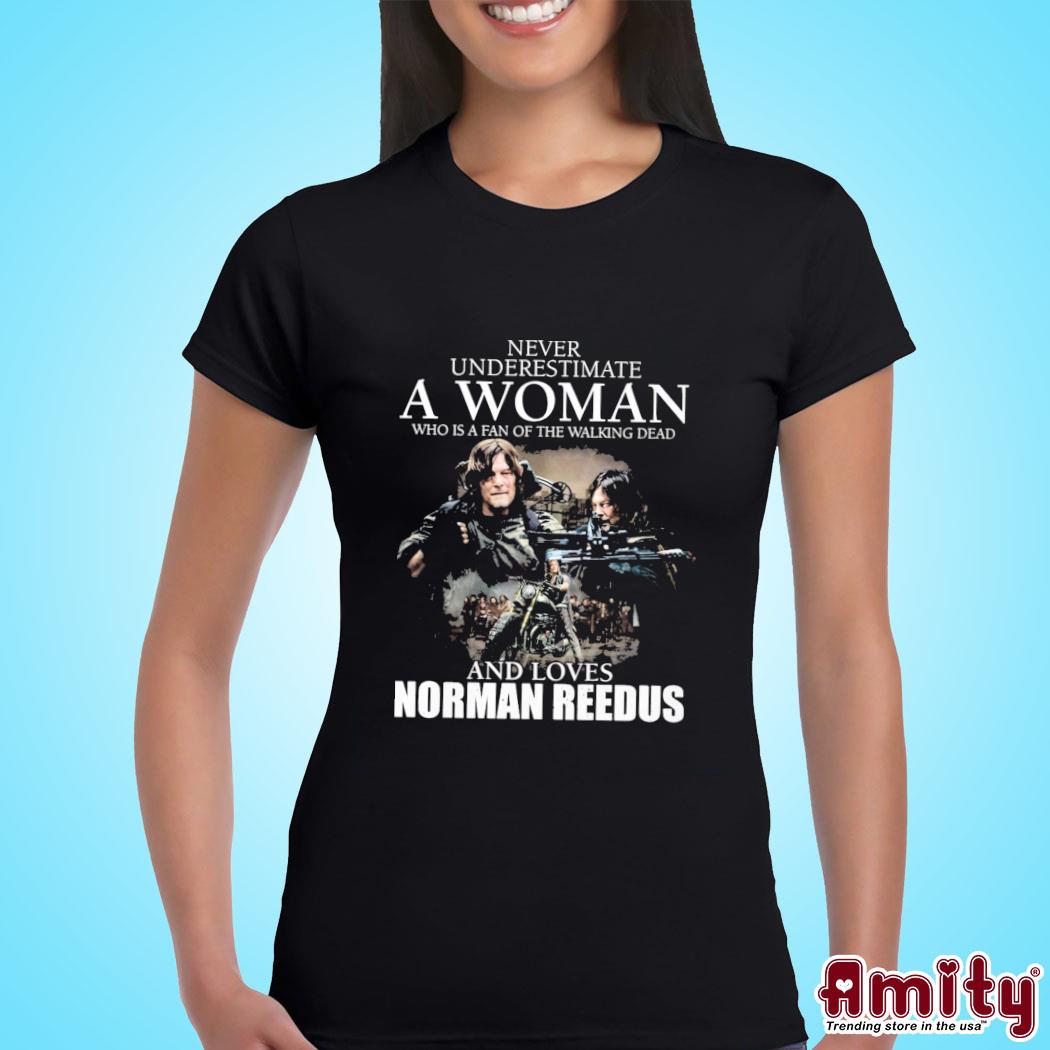 Never Underestimate A Woman Who Is A Fan Of The Walking Dead And