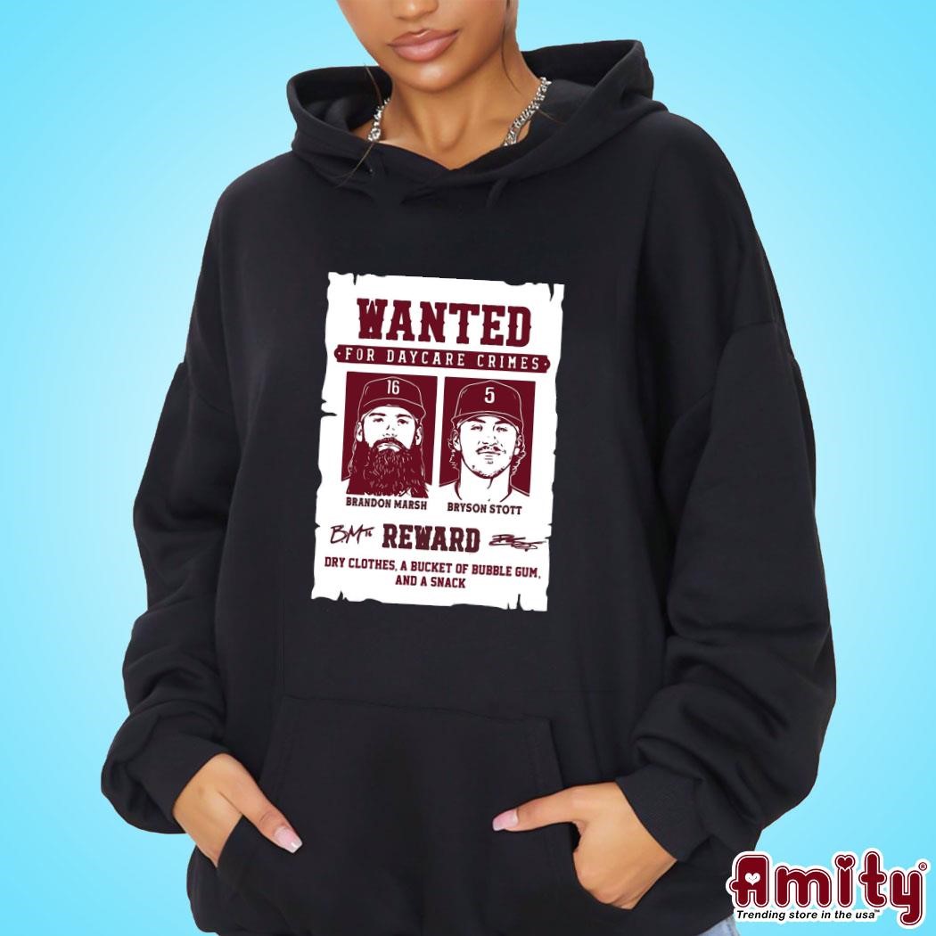 Awesome Bryson Stott Brandon Marsh Wanted For Daycare Crimes art poster design hoodie.jpg