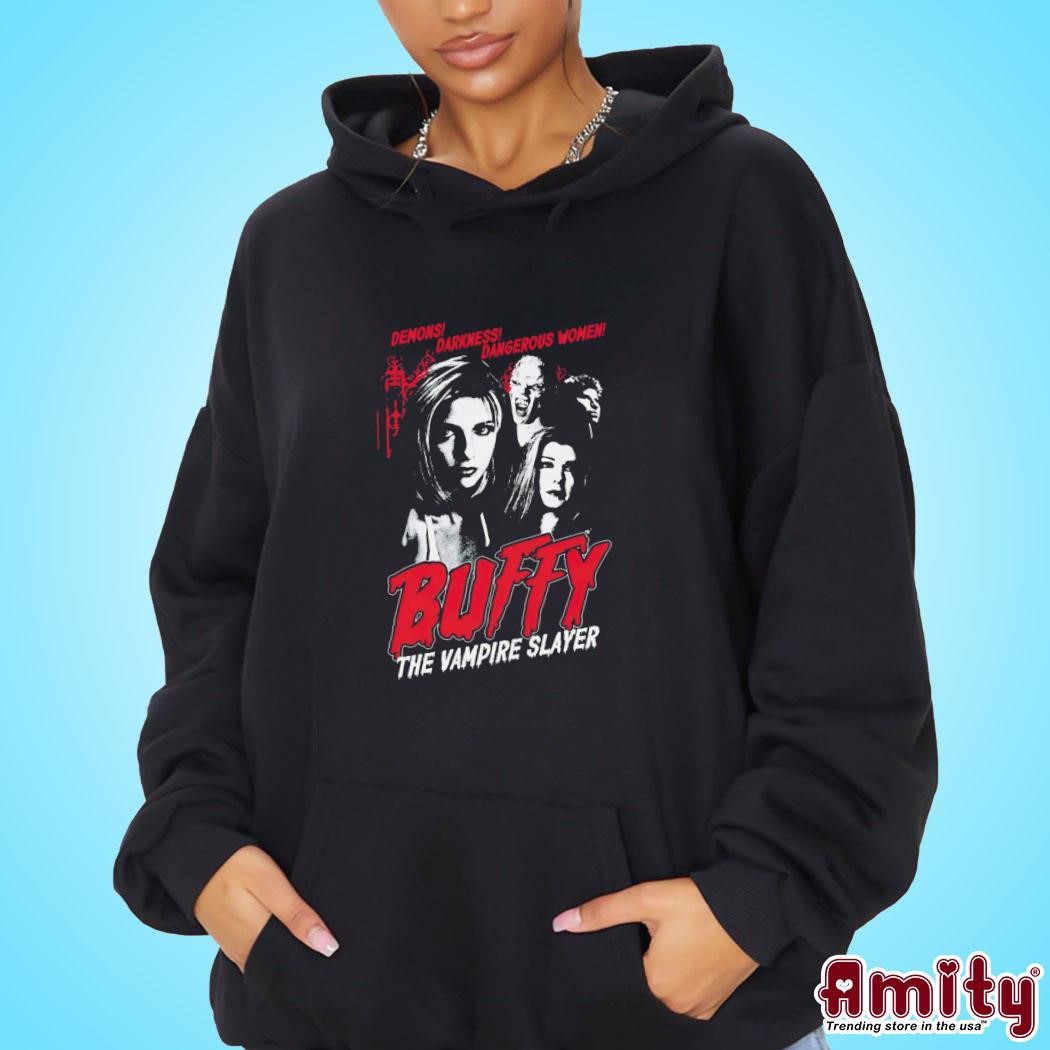Awesome Buffy the vampire slayer horror movie demons darkness dangerous woman photo design hoodie.jpg