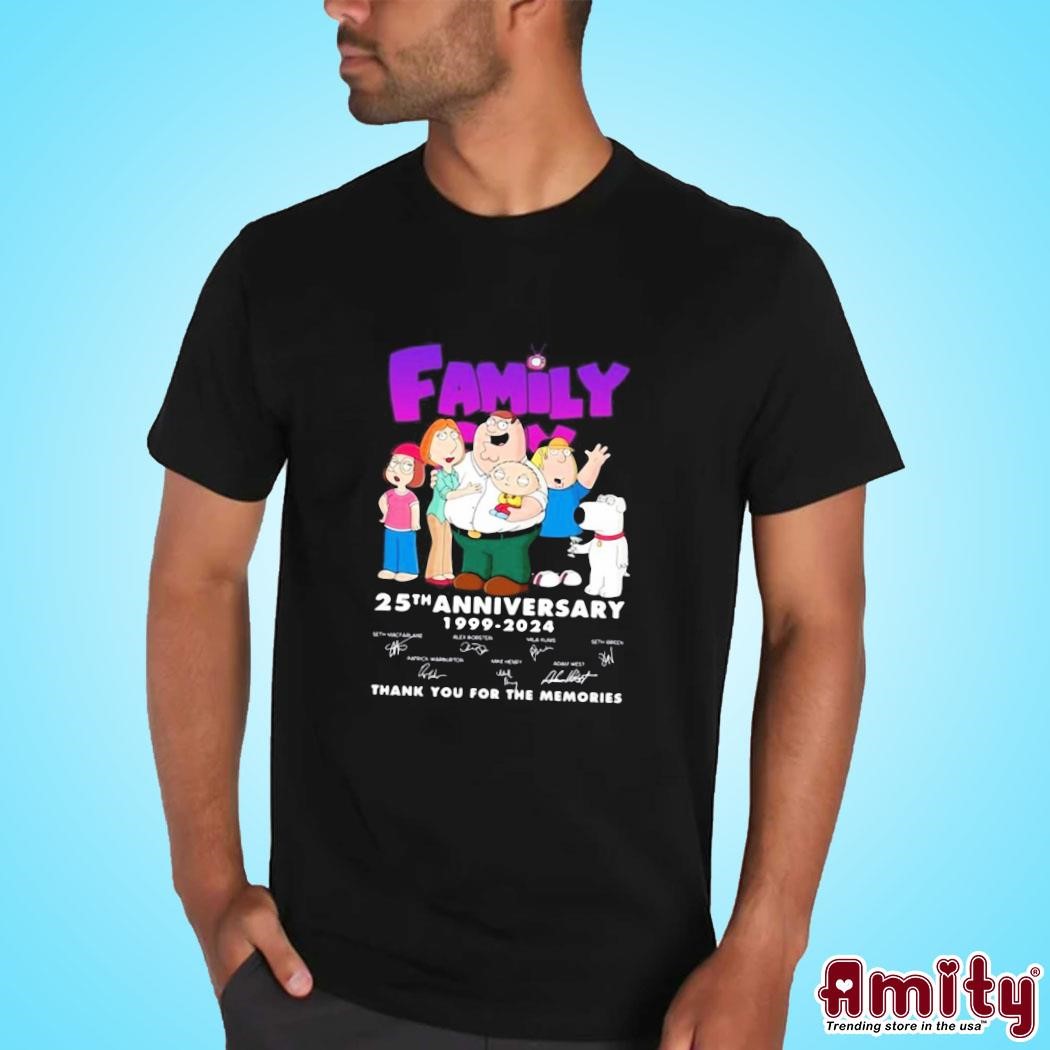 Awesome Family Guy 25th Anniversary 1999 – 2024 Thank You For The Memories art design T-shirt