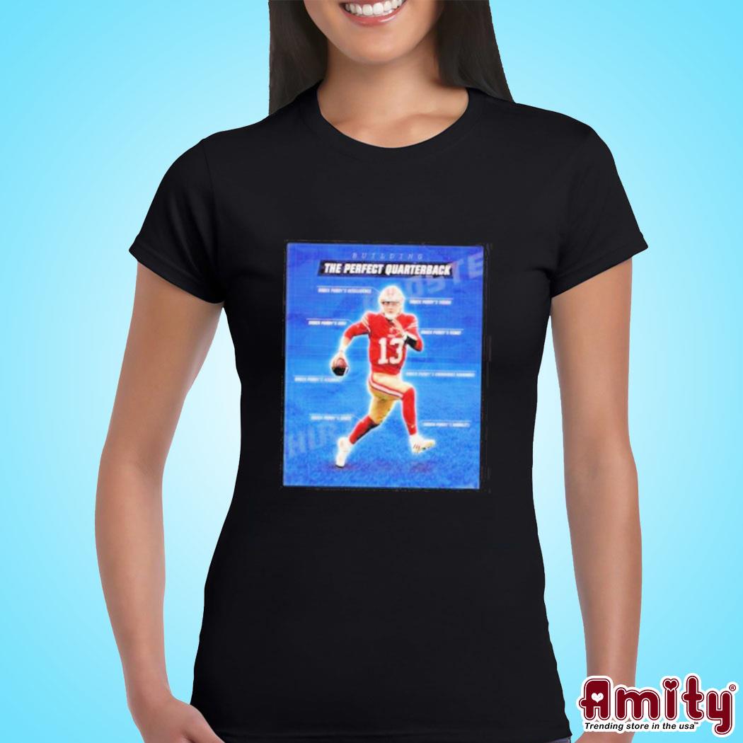 Official Building the perfect quarterback trey lance T-shirt