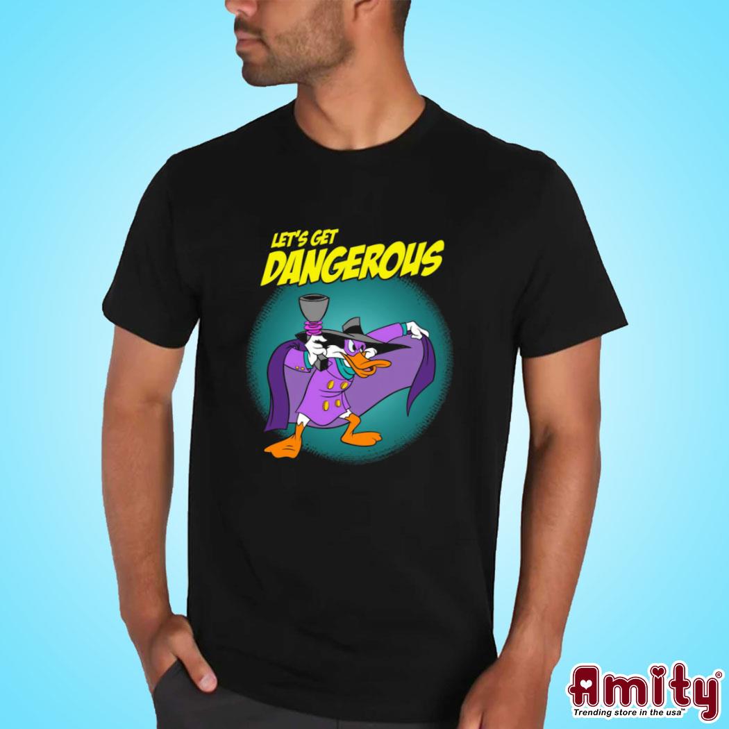 Awesome darkwing duck let's get dangerous art design t-shirt