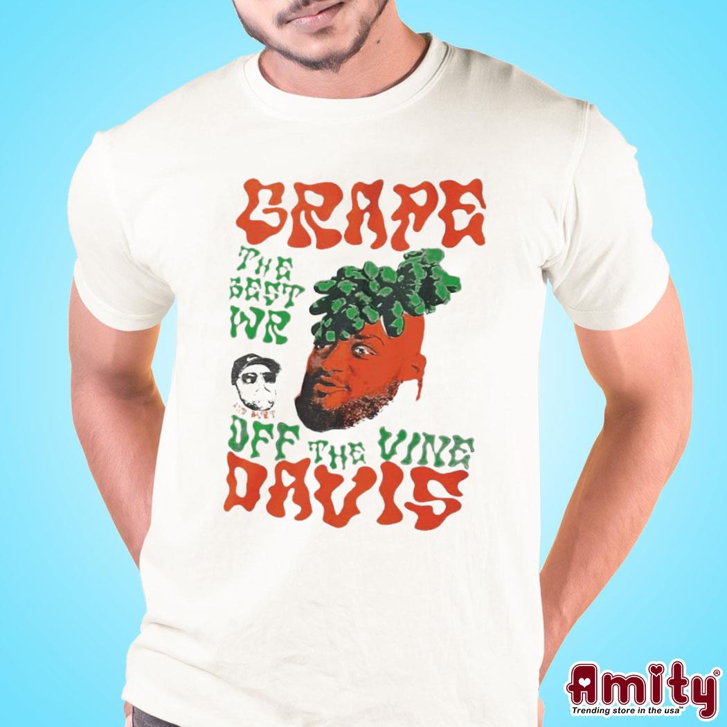 Grape Davis the best wr of the vine Davis art design t-shirt