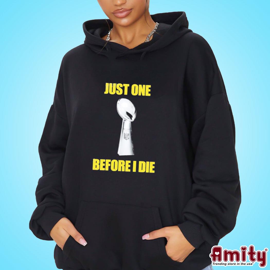 Just One Before I Die Hoodie Bolt Plague Shirt hoodie