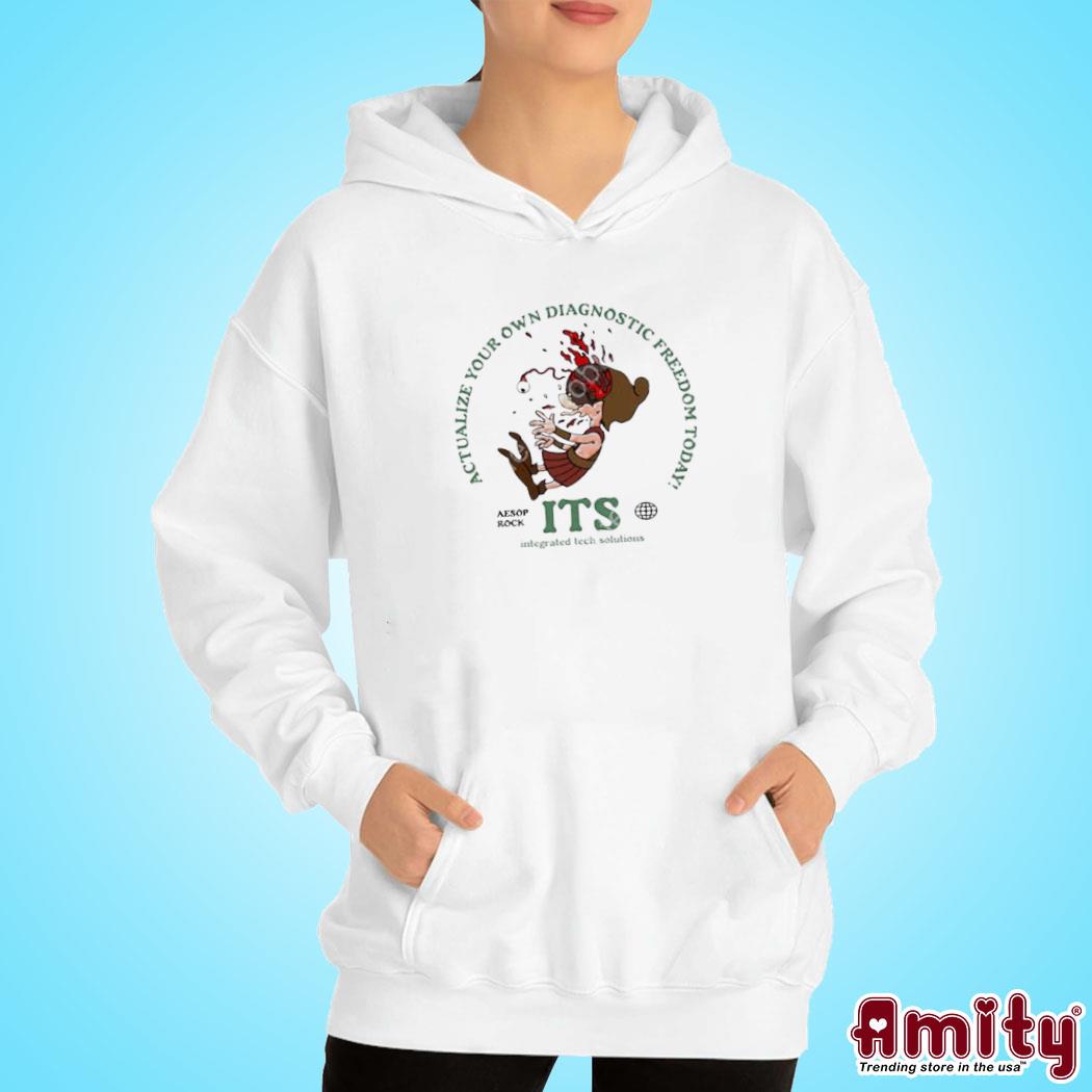 Official Aesop rock actualize your own diagnostic freedom today art design t-s hoodie