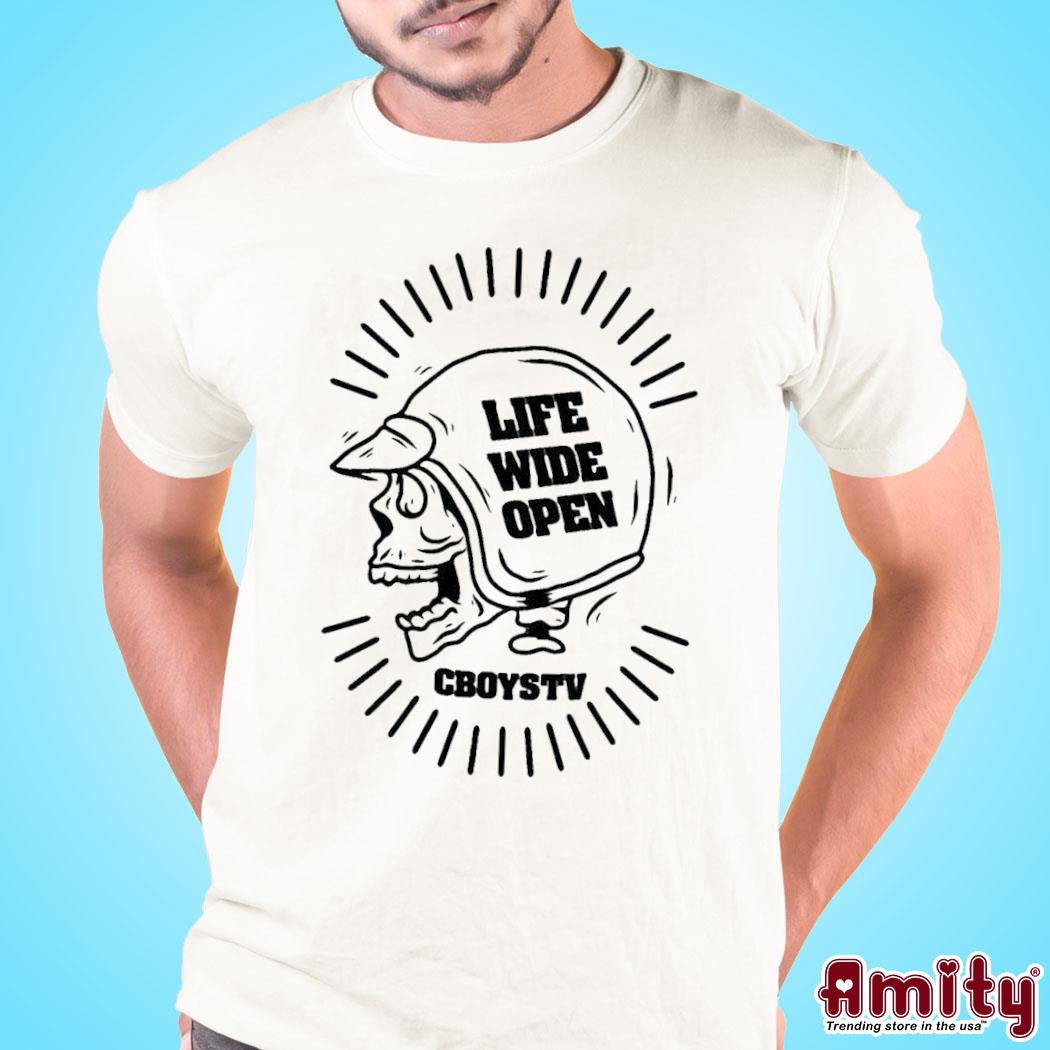 Official Cboystv life wide open skullcap t-shirtart design t-shirt