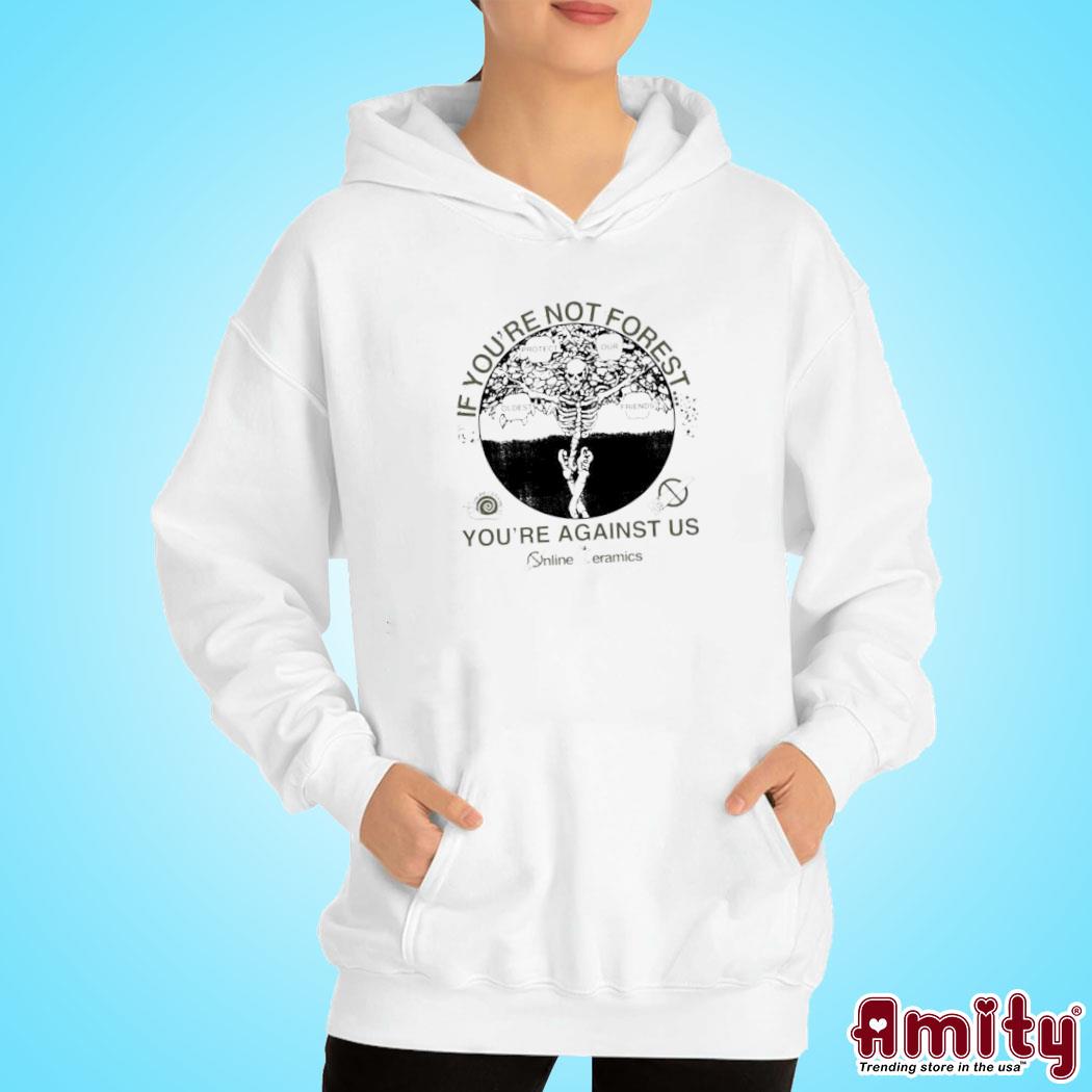 Official Chris brown if you're not forest you're against us art design t-s hoodie