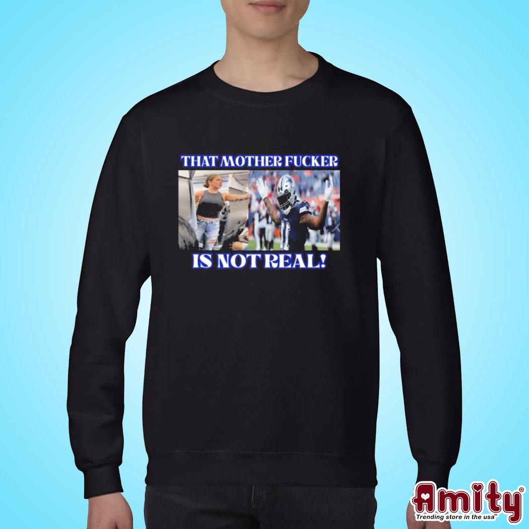 Dallas Texas micah parsons that mother fucker is not real shirt, hoodie,  sweater, long sleeve and tank top