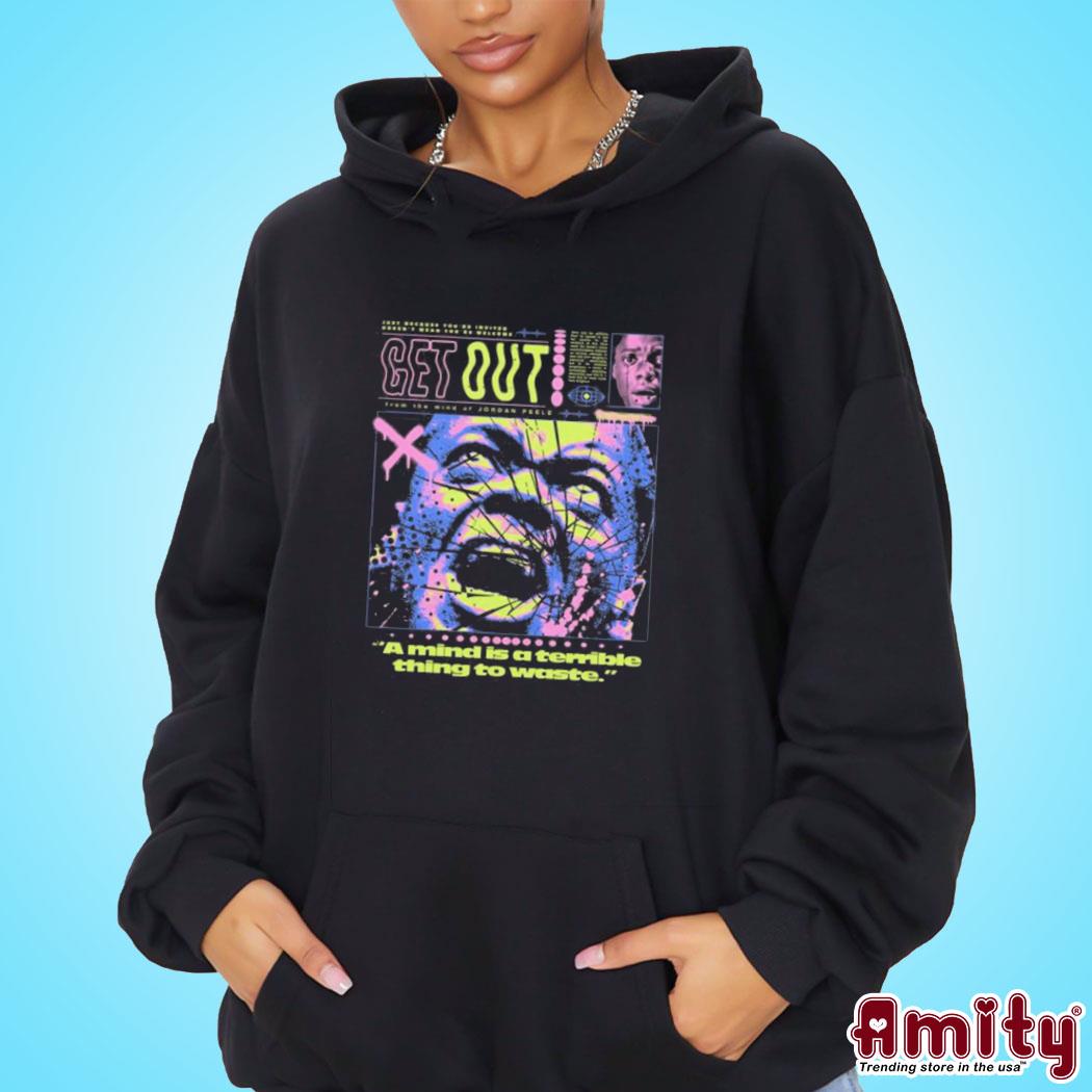 Official Get out a mind is a terrible thing to waste art design t-s hoodie