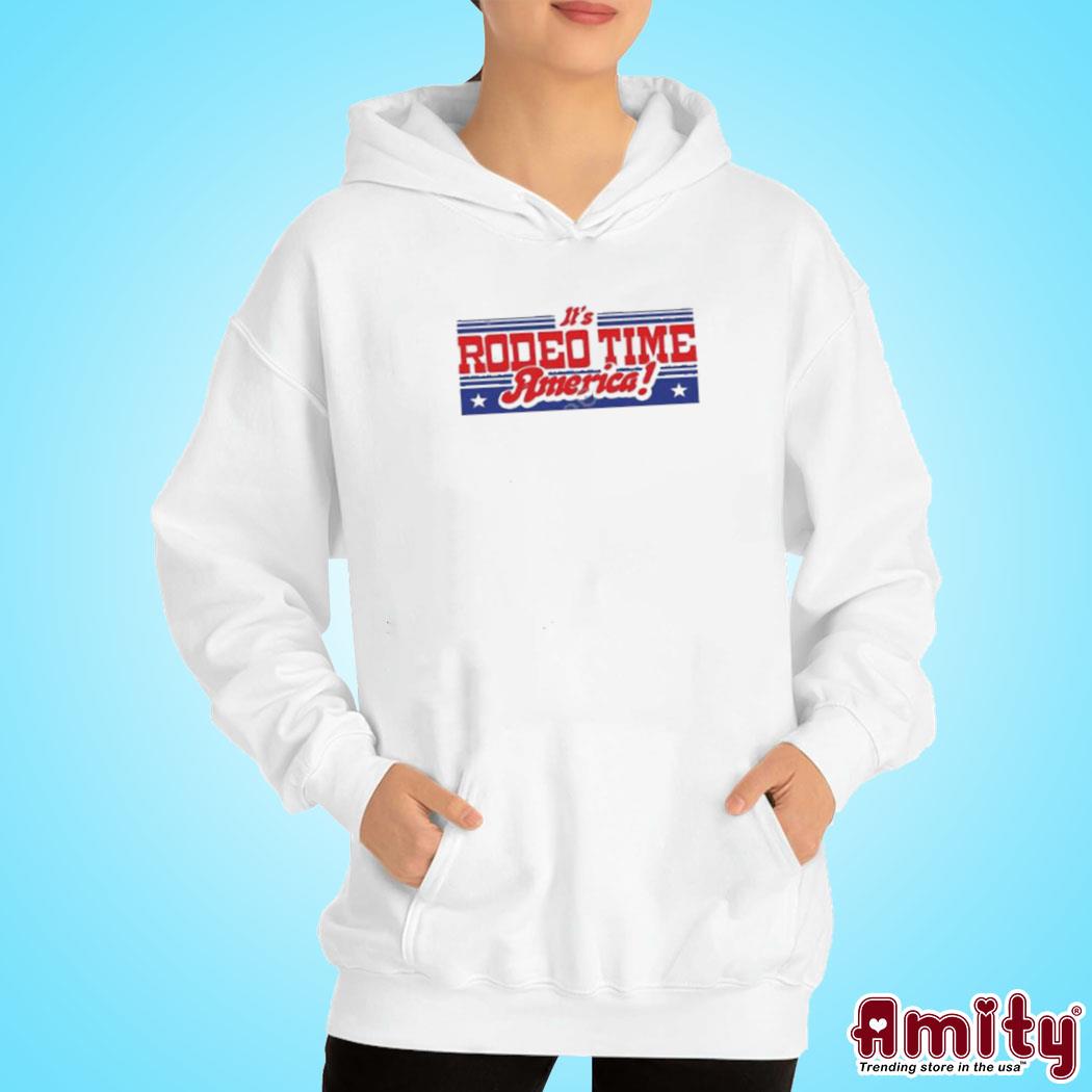 Official It's rodeo time America logo design t-s hoodie