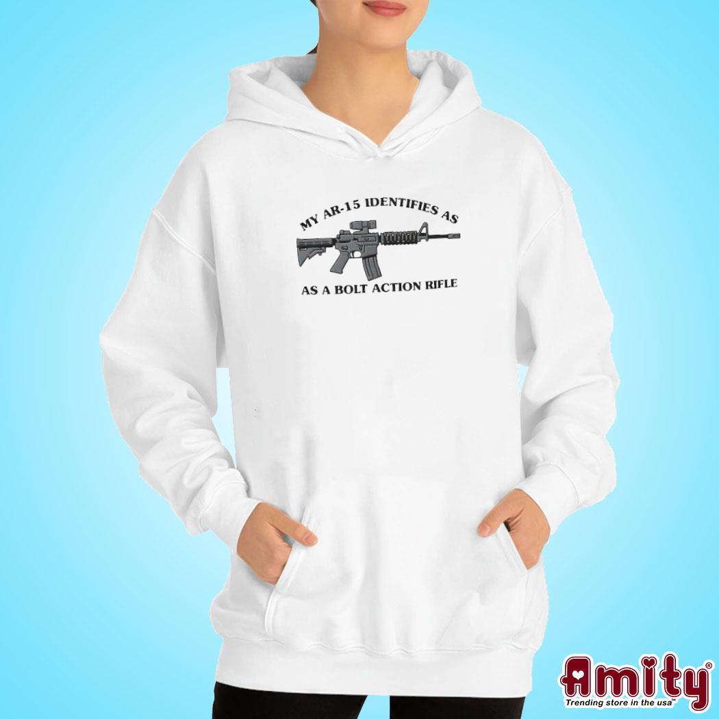 Official Liberty maniacs My ar15 identifies as a bolt action rifle tiedye art design t-s hoodie