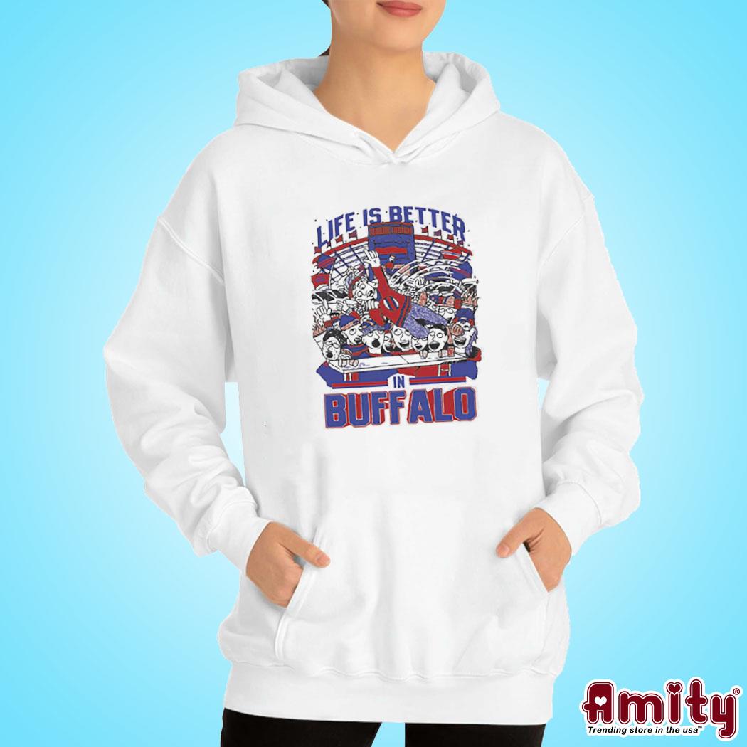 Official Life is better in buffalo art design t-s hoodie