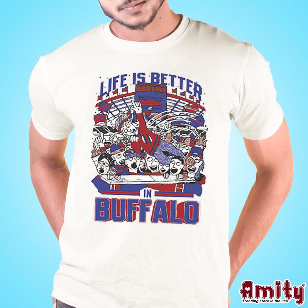 Official Life is better in buffalo art design t-shirt