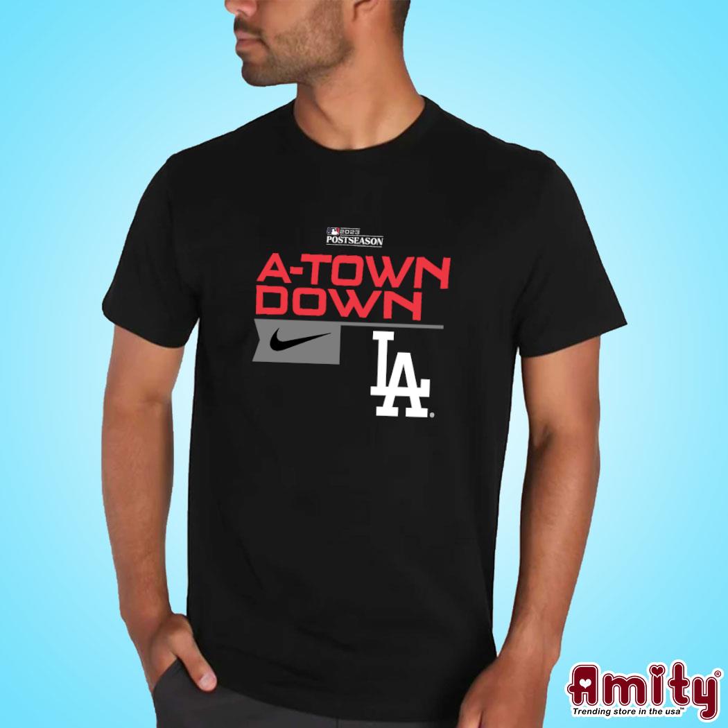 Official los Angeles Dodgers Nike A-Town Down Postseason 2023 Shirt