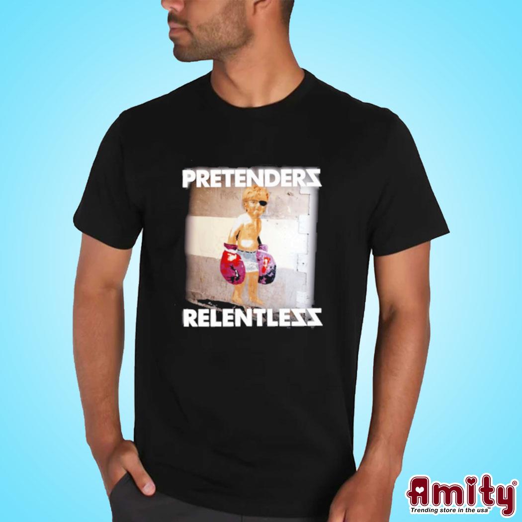 Official Relentless pretenders art design t-shirt