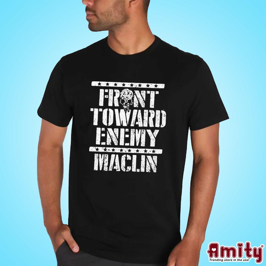 Official Steve maclin front toward enemy t-shirt