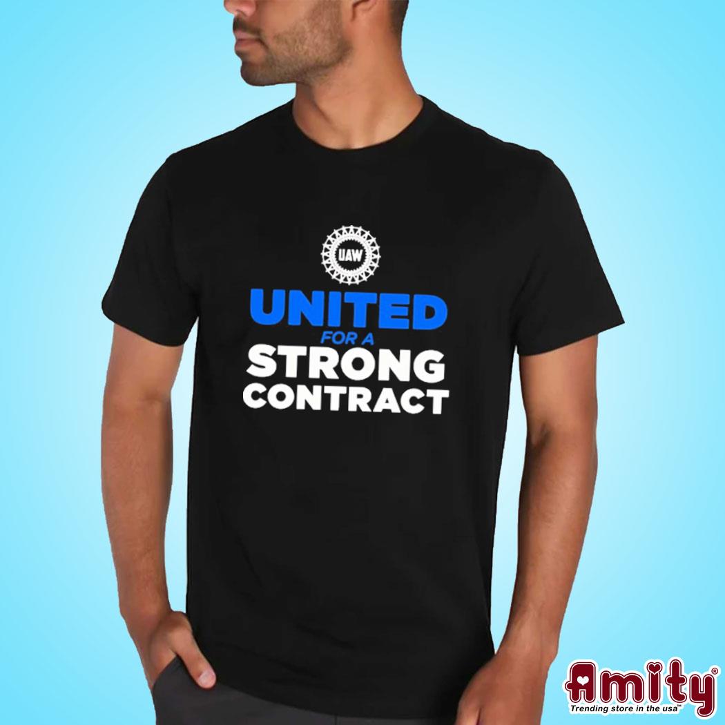 Official uaw United For A Strong Contract Shirt