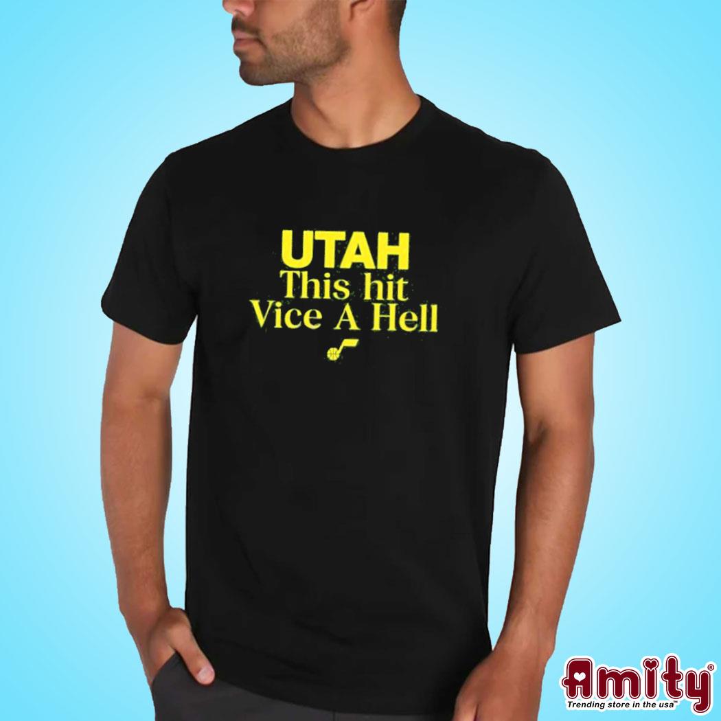 official utah This Hit Vice A Hell Shirt